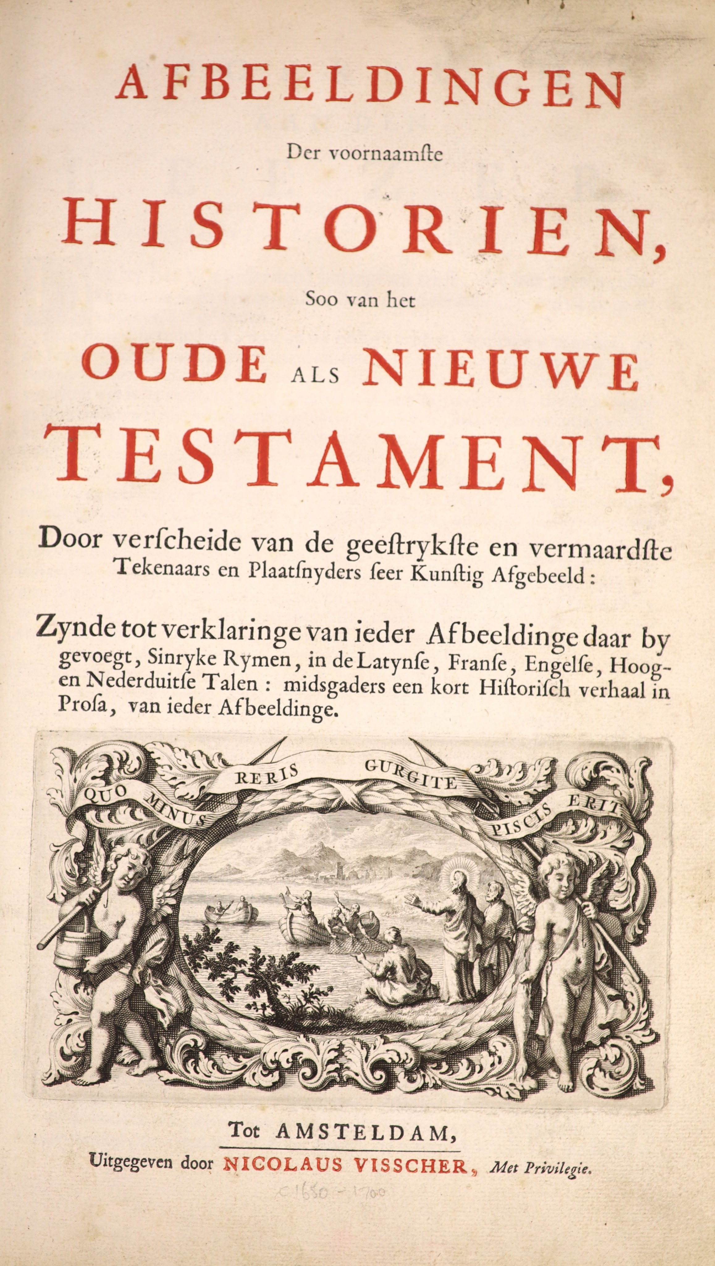 Visscher, Nicolaus - Afbeeldingen der Voornaamste Sacrum Historien, soo van het Oude als Nieuwe Testament ... pictorial engraved and printed titles (with vignettes), rectos of